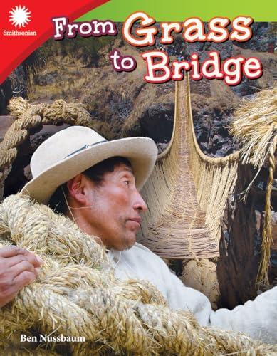 From Grass to Bridge (Smithsonian)
