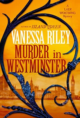 Murder in Westminster (The Lady Worthing Mysteries, Bk. 1)