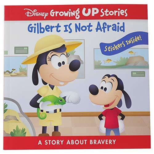 Gilbert Is Not Afraid: A Story About Bravery (Disney Growing Up Stories)
