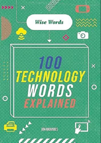 100 Technology Words Explained (Wise Words)