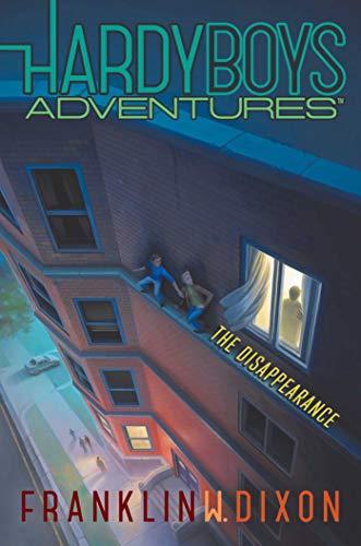 The Disappearance (Hardy Boys Adventures, Bk. 18)