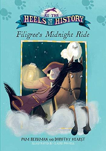 Filigree's Midnight Ride (At the Heels of History)