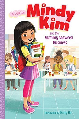 Mindy Kim and the Yummy Seaweed Business (Mindy Kim, Bk. 1)
