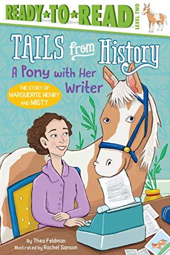 A Pony with Her Writer (Tails from History, Ready-to-Read/Level 2)
