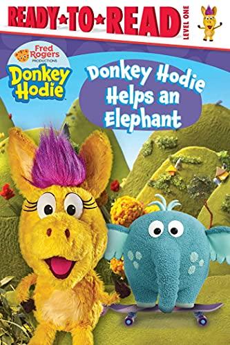 Donkey Hodie Helps an Elephant (Ready-To-Read, Level 1)