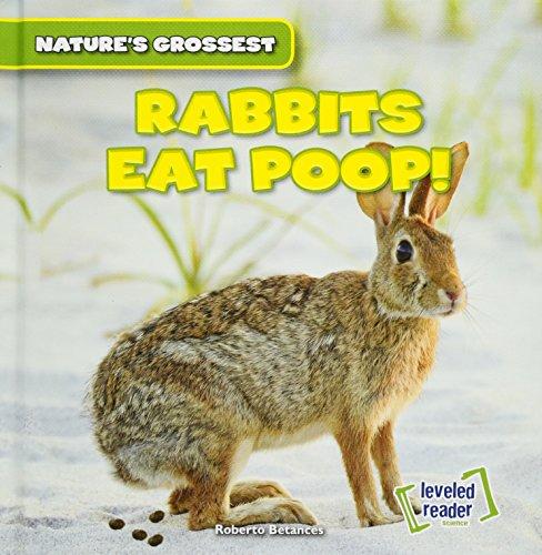 Rabbits Eat Poop! (Nature's Grossest)