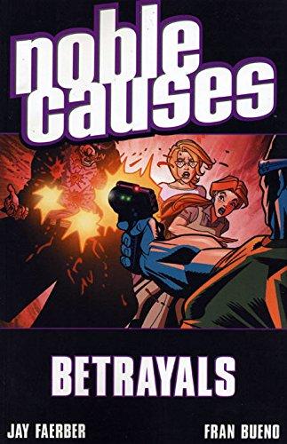 Betrayals (Noble Causes, Volume 5)