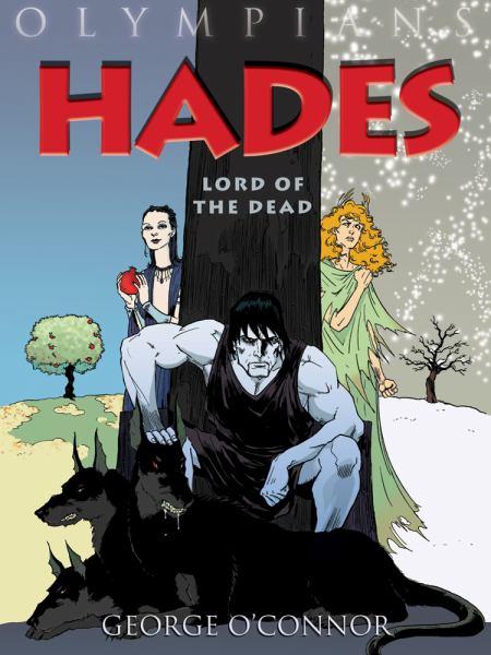 Hades: Lord of the Dead (Olympians, Volume 4)