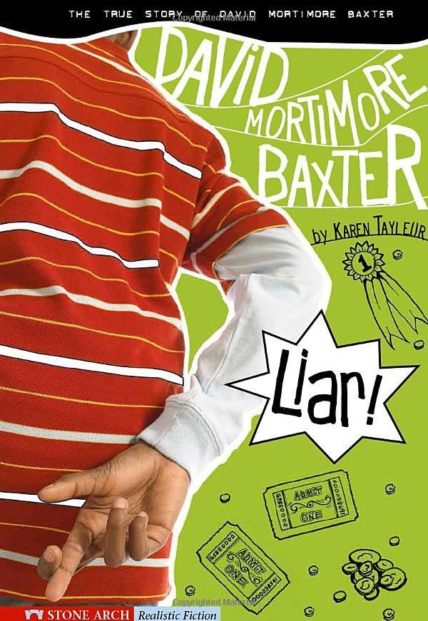 Liar! The True Story of David Mortimore Baxter