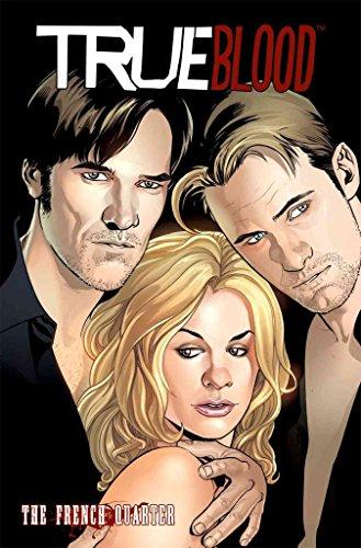 The French Quarter (True Blood, Volume 3)