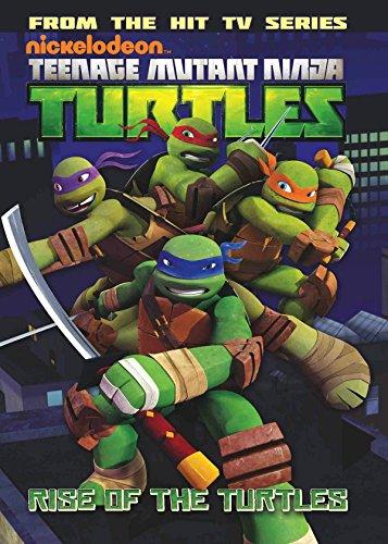 Rise of the Turtles (Teenage Mutant Ninja Turtles Animated, Volume 1)