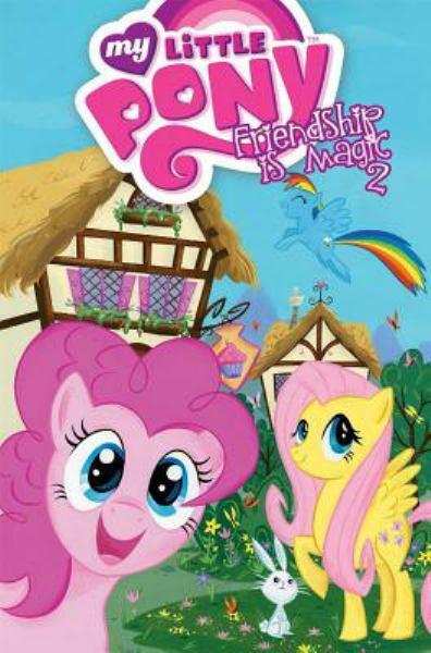 Friendship is Magic (My Little Pony, Bk. 2)