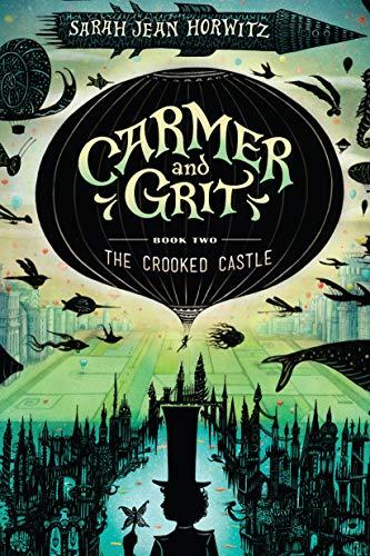 The Crooked Castle (Carmer and Grit, Bk. 2)