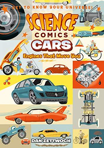 Cars: Engines That Move You (Science Comics)