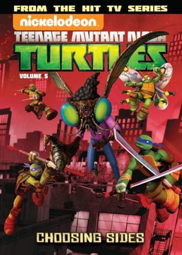 Choosing Sides (Teenage Mutant Ninja Turtles, Volume 5)