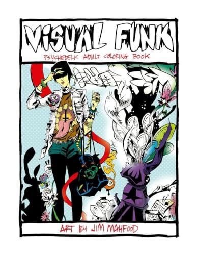 Visual Funk Psychedelic Adult Coloring Book