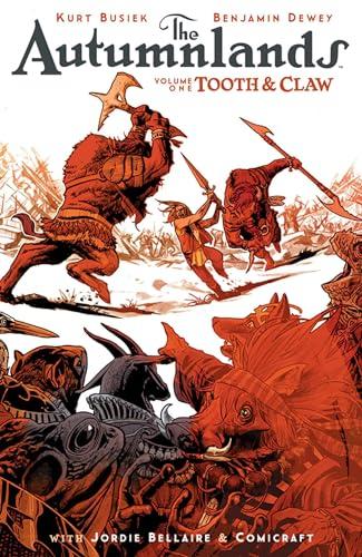Tooth and Claw (The Autumnlands, Volume 1)