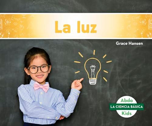 La Luz (La Ciencia Básica)