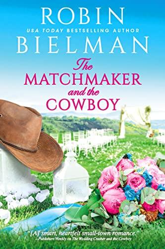 The Matchmaker and the Cowboy (Windsong, Bk. 2)