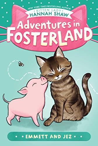 Emmett and Jez (Adventures in Fosterland)