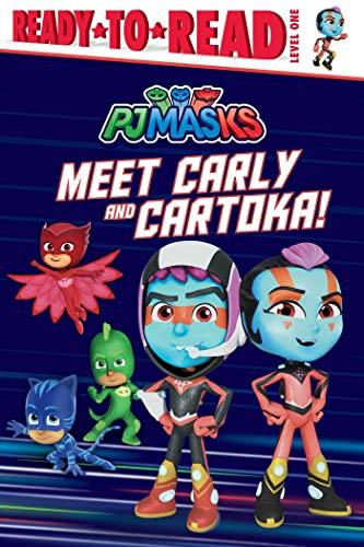 Meet Carly and Cartoka! (PJ Masks, Ready-To-Read, Level One)