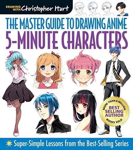 The Master Guide to Drawing Anime: 5-Minute Characters