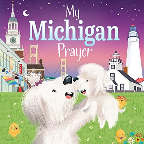 My Michigan Prayer (My Prayer)