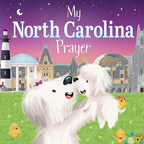 My North Carolina Prayer (My Prayer)