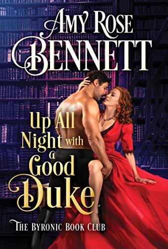 Up All Night with a Good Duke (The Byronic Book Club, Bk. 1)