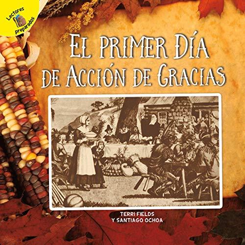 El Primer Dia De Accion De Gracias (Lectores Preparados)