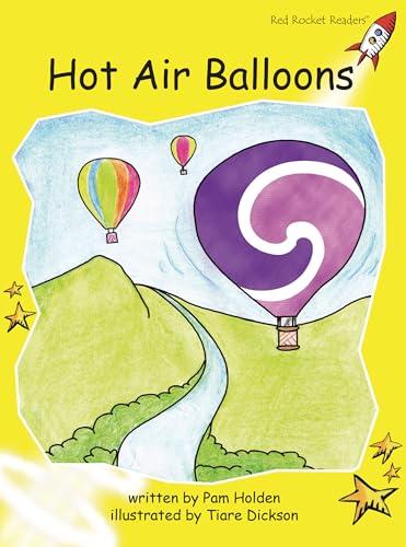 Hot Air Balloons (Red Rocket Readers, Early Level 2)