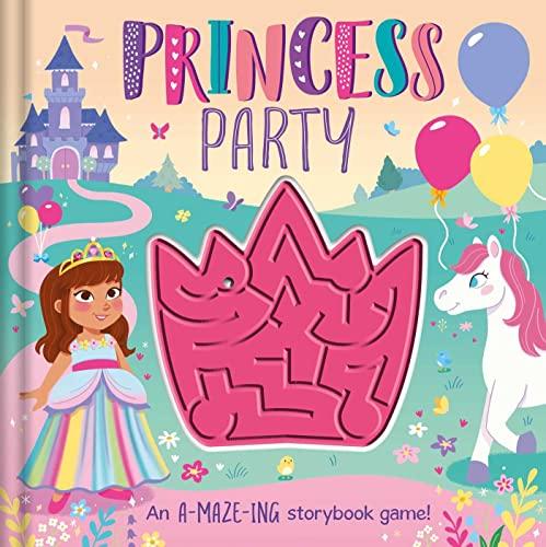 Princess Party: An A-MAZE-ING Storybook Game