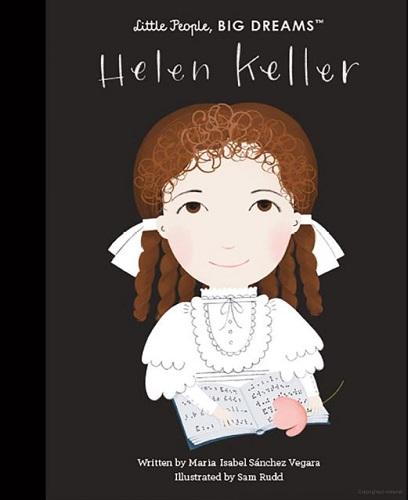 Helen Keller (Little People, Big Dreams)