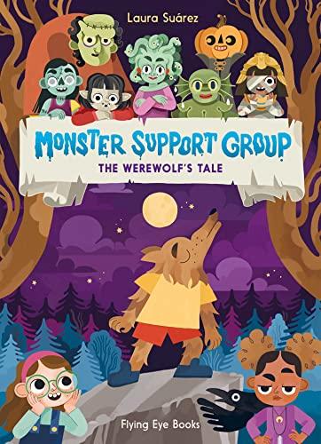 The Werewolf's Tale (Monster Support Group, Bk. 1)