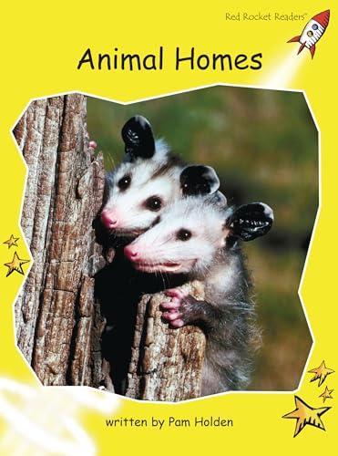 Animal Homes (Red Rocket Readers, Early Level 2)