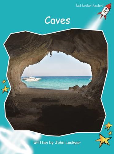 Caves (Red Rocket Readers, Level 2)