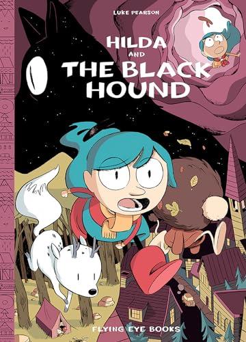 Hilda and the Black Hound (Hilda, Volume 4)