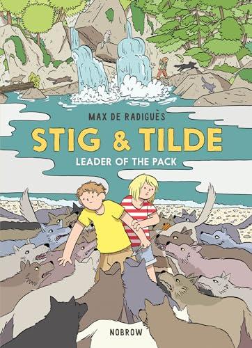 Leader of the Pack (Stig & Tilde, Bk.  2)