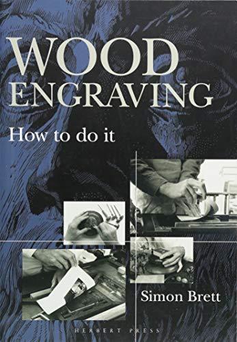 Wood Engraving: How to Do It