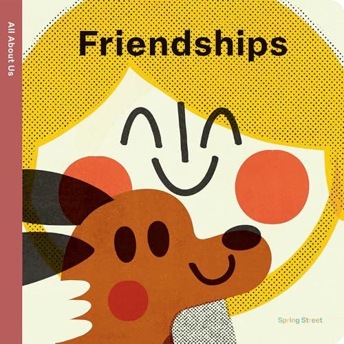 Friendships (Spring Street All About Us)