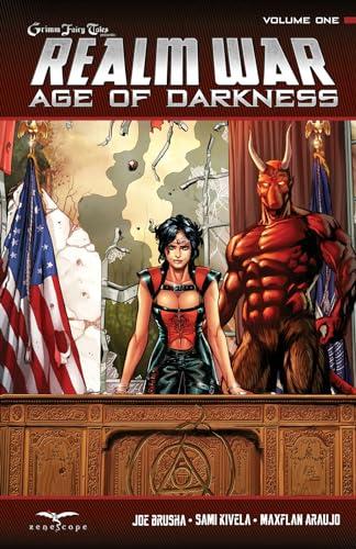 Grimm Fairy Tales Presents: Realm War: Age of Darkness (Volume 1)