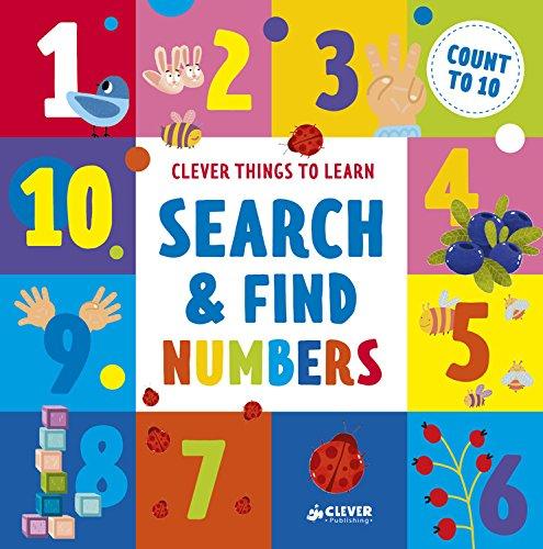 Search and Find Numbers: Count To 10 (Clever Things To Learn)