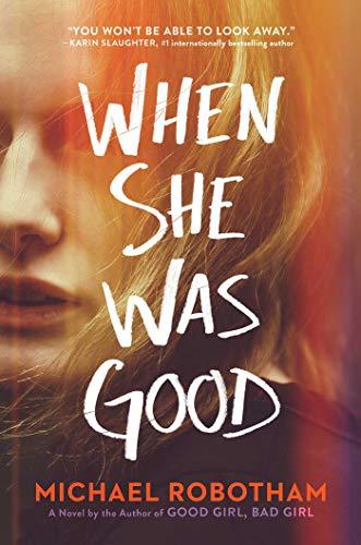 When She Was Good (Cyrus Haven Series, Bk. 2)