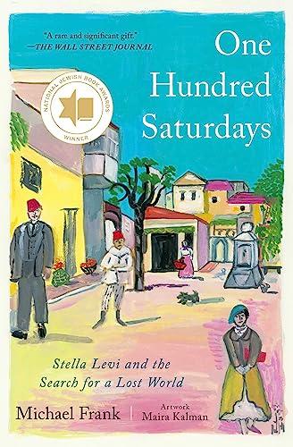 One Hundred Saturdays: Stella Levi and the Search for a Lost World