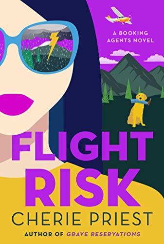 Flight Risk (Booking Agents, Bk. 2)