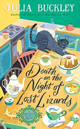 Death on the Night of Lost Lizards (A Hungarian Tea House Mystery)