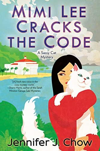 Mimi Lee Cracks the Code (A Sassy Cat Mystery, Bk. 3)