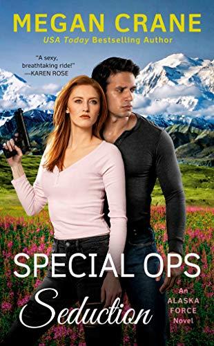 Special Ops Seduction (An Alaska Force Novel)