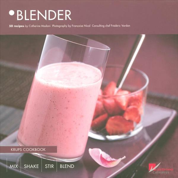 Blender (Krups Cookbook)
