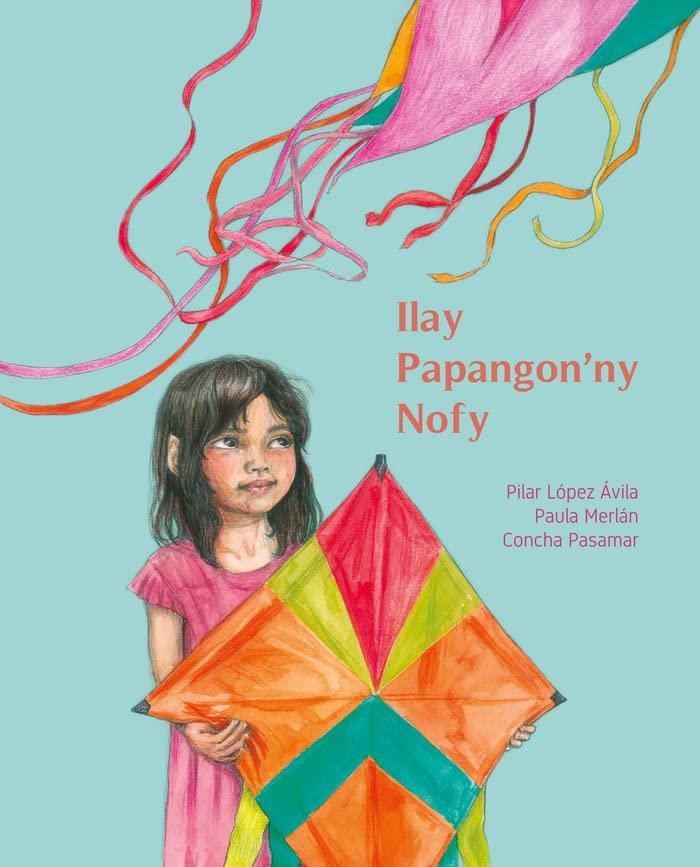 Ilay Papangon'ny Nofy (The Kite of Dreams, Malagasy Edition)